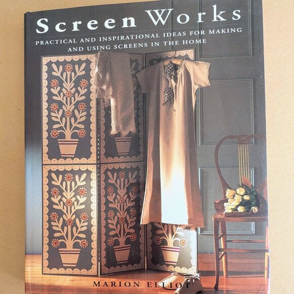 Screen Works: Practical and Inspirational Ideas for Making and Using Screens HC - Picture 1 of 6